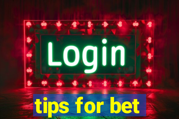 tips for bet