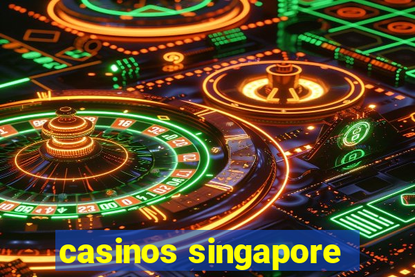 casinos singapore