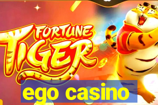 ego casino