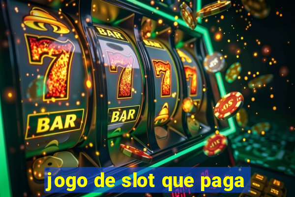 jogo de slot que paga