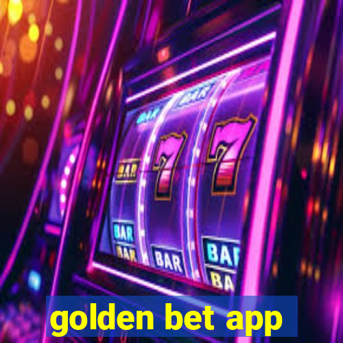 golden bet app