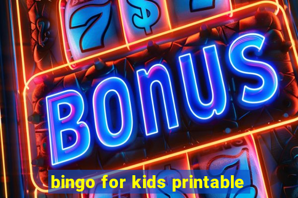 bingo for kids printable