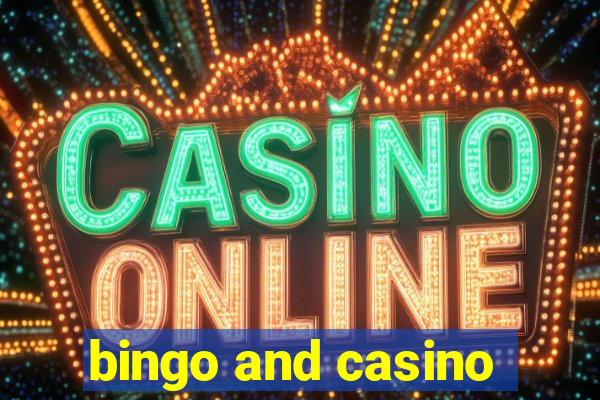 bingo and casino