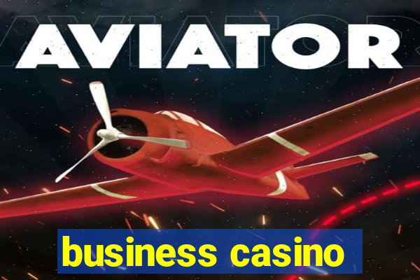 business casino