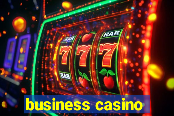 business casino