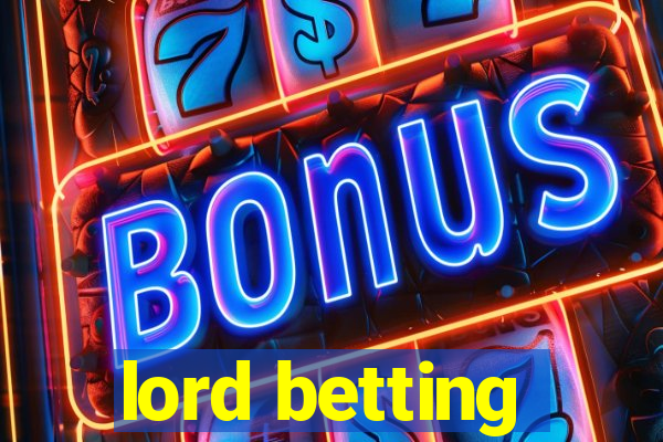 lord betting