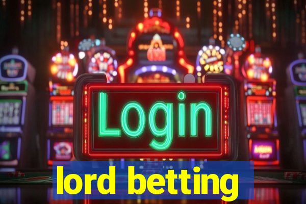 lord betting