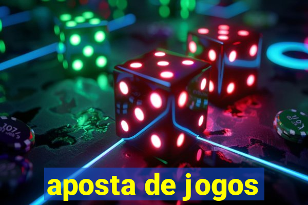 aposta de jogos