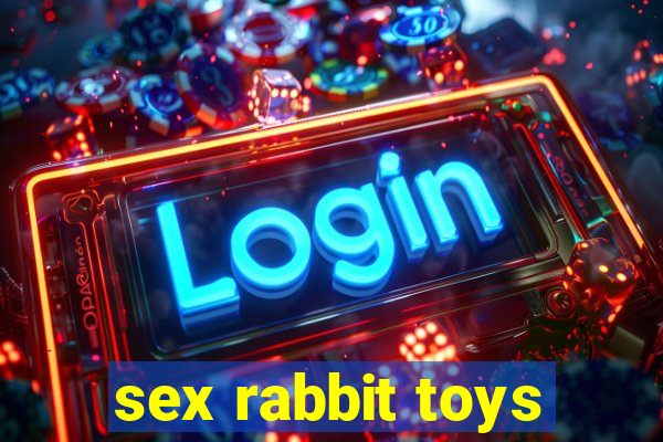 sex rabbit toys