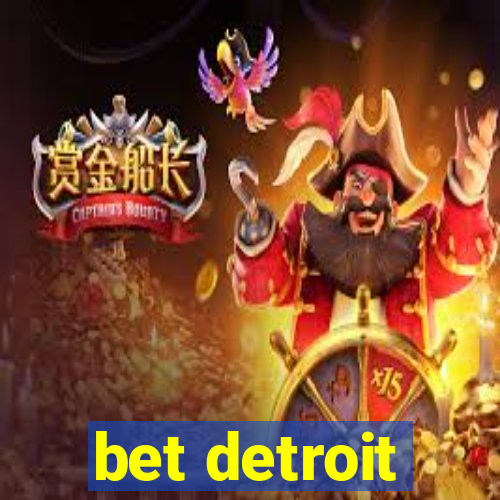 bet detroit