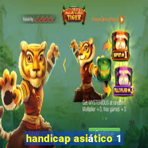 handicap asiático 1