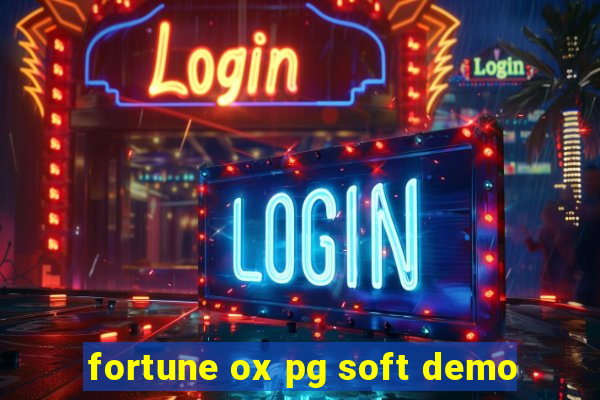 fortune ox pg soft demo