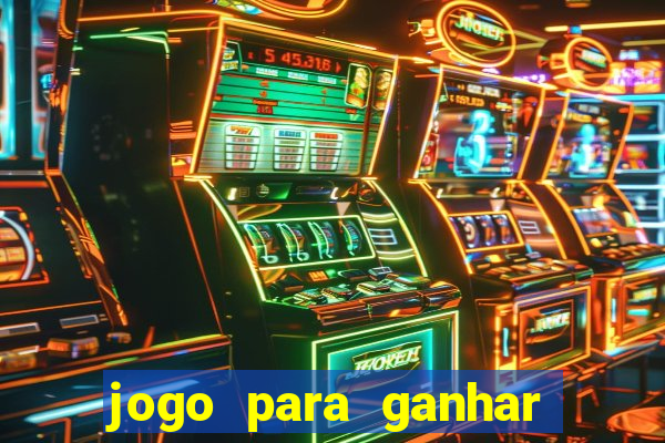 jogo para ganhar dinheiro no pics