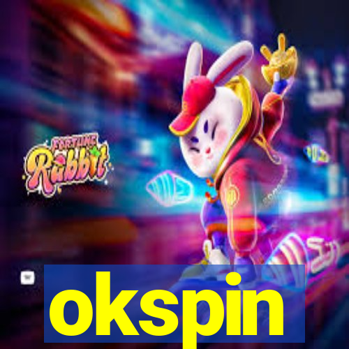 okspin