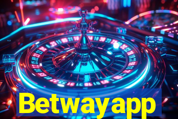 Betwayapp