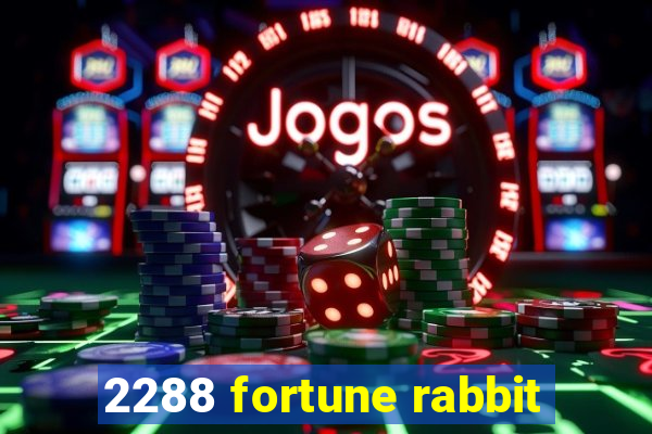 2288 fortune rabbit