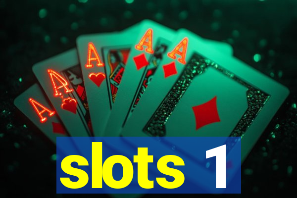 slots 1