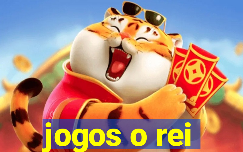 jogos o rei