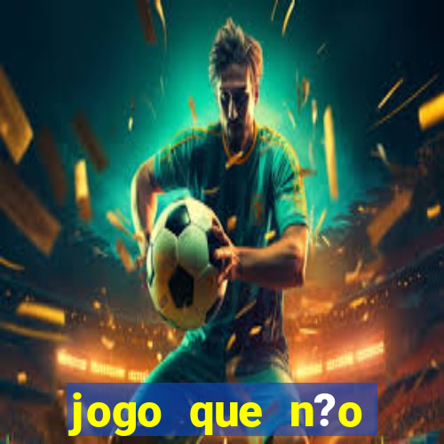 jogo que n?o precisa depositar para ganhar