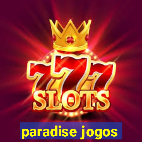 paradise jogos