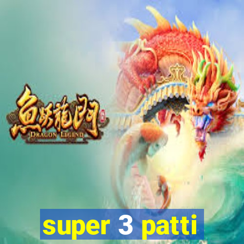 super 3 patti