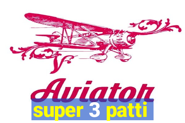 super 3 patti