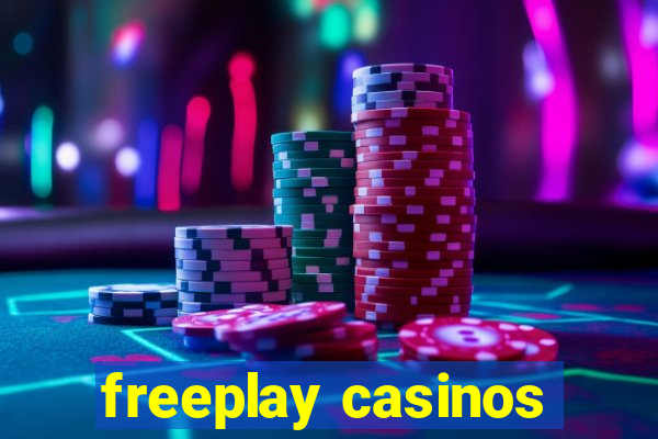 freeplay casinos