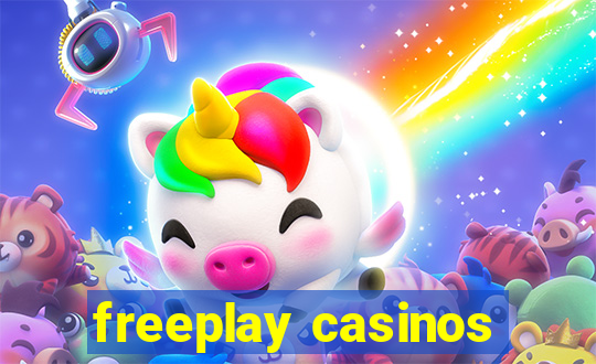 freeplay casinos