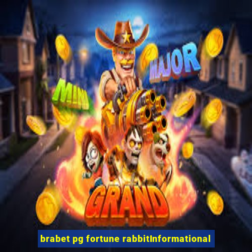 brabet pg fortune rabbitInformational