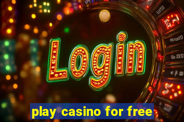 play casino for free