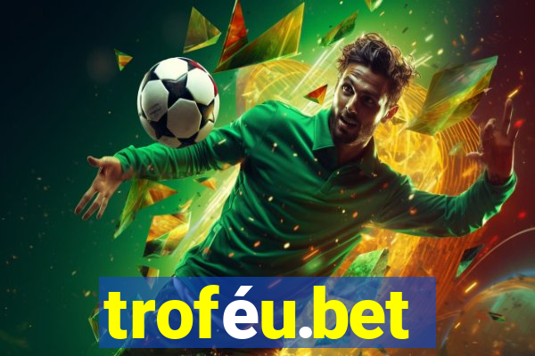 troféu.bet