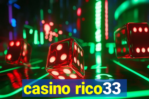 casino rico33