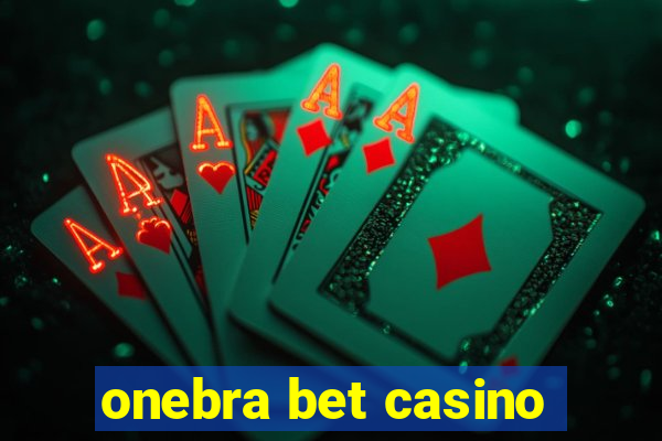 onebra bet casino