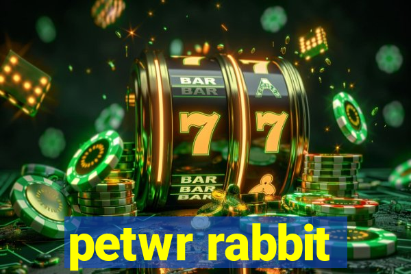 petwr rabbit