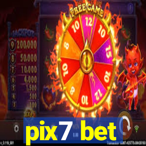 pix7 bet