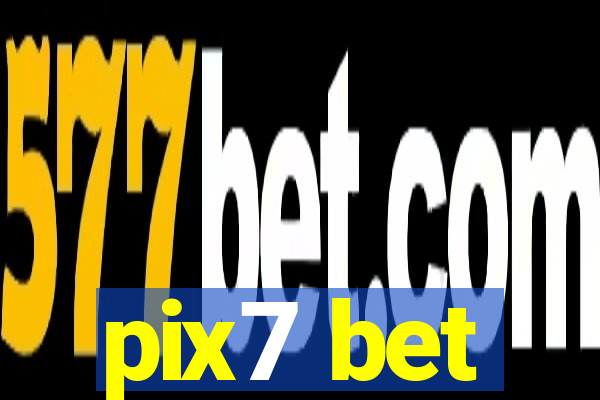 pix7 bet