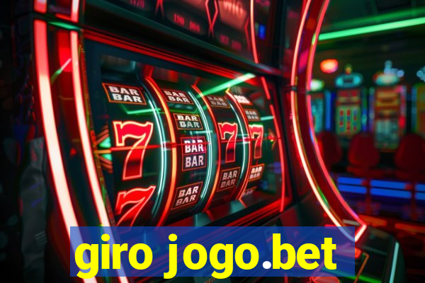 giro jogo.bet