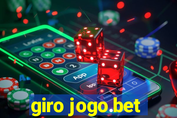 giro jogo.bet