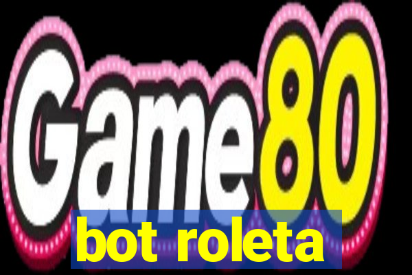 bot roleta