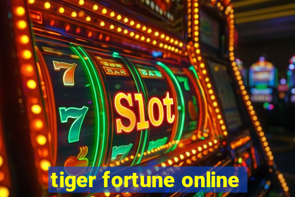 tiger fortune online