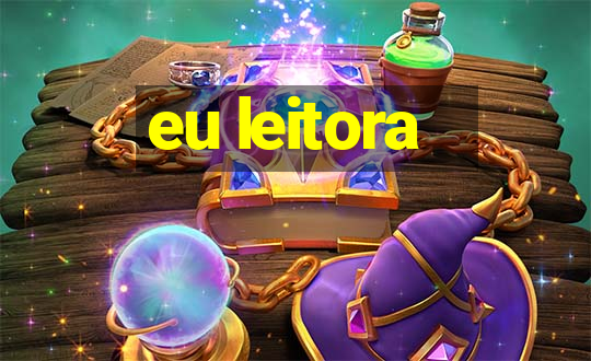 eu leitora