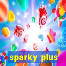 sparky plus