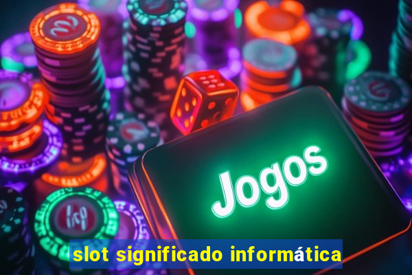 slot significado informática