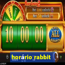 horário rabbit