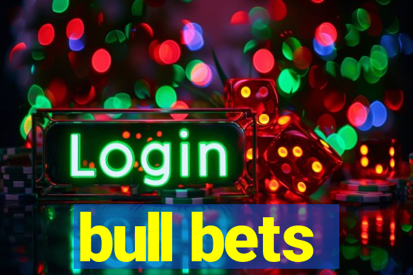 bull bets