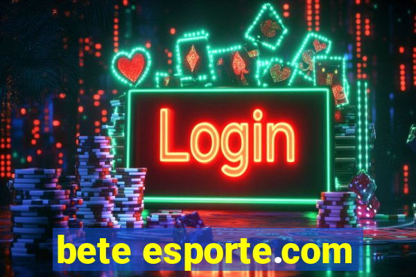 bete esporte.com