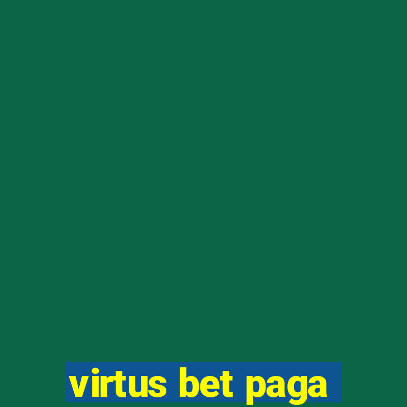 virtus bet paga