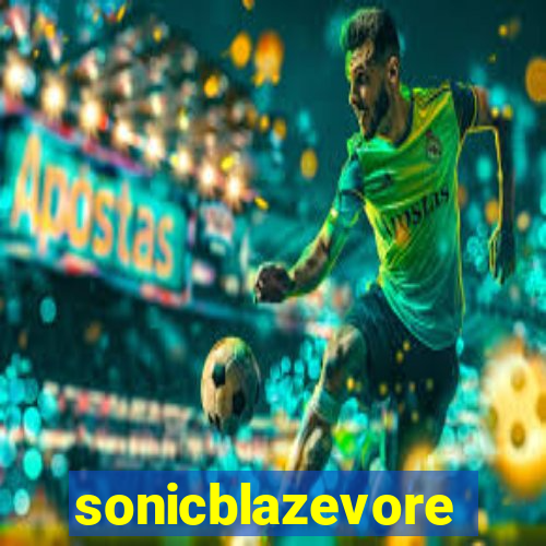 sonicblazevore