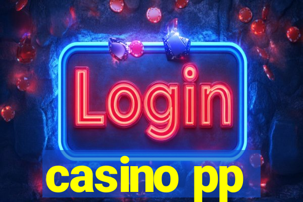 casino pp