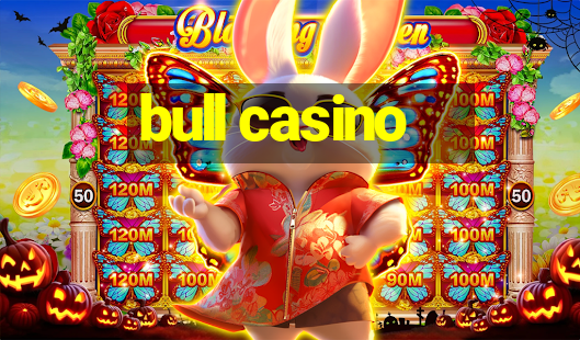 bull casino